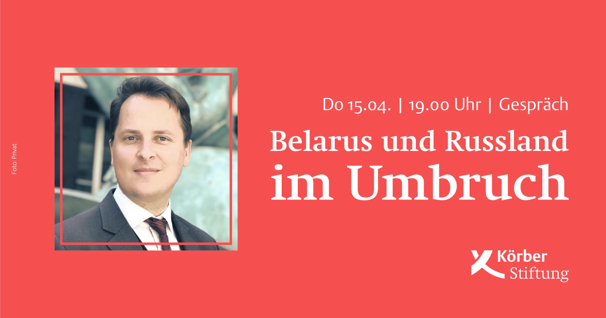 Belarus und Russland im Umbruch • Körber-Stiftung