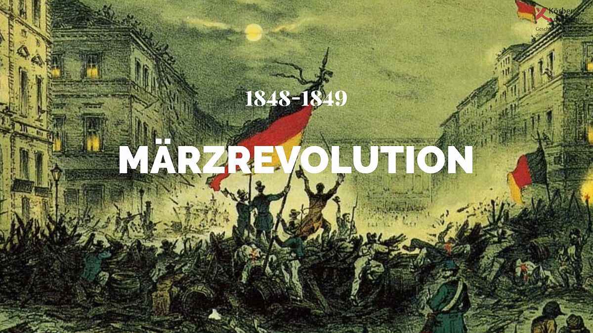 Geschichtswettbewerb 2018/19: Themenbeispiel »Märzrevolution 1848/49« • Körber-Stiftung